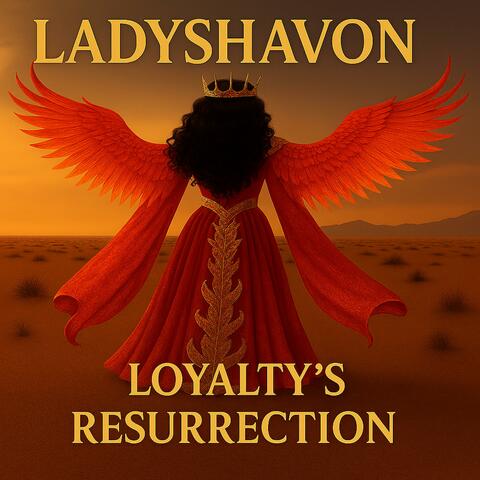 Loyalty's Resurrection