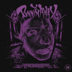 Runninaway (feat. Kitty Ray)