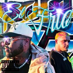 El Frio (feat. Hundo the Hitmaker & itsBasebaby)