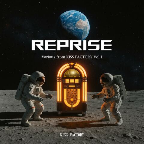 REPRISE -Various from KISS FACTORY Vol.1-