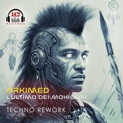 L'ultimo dei Mohicani (Techno Rework)