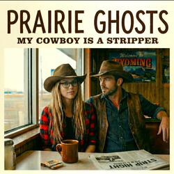 My Cowboy Is A Stripper