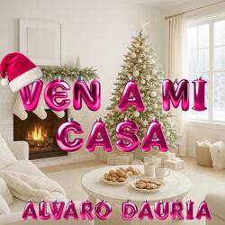 Ven a mi casa