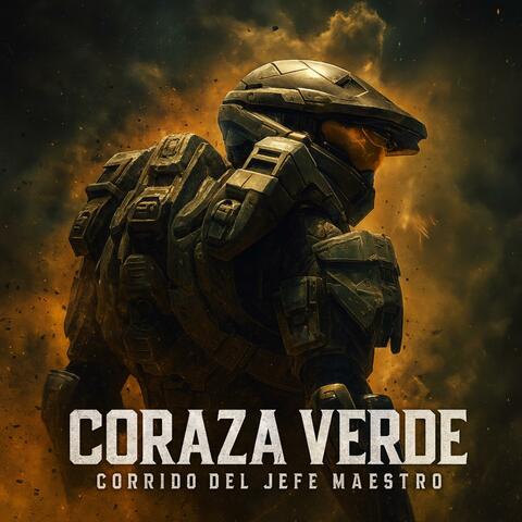 CORAZA VERDE – Corrido Tumbado de Jefe Maestro