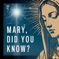 Mary, Did You Know?