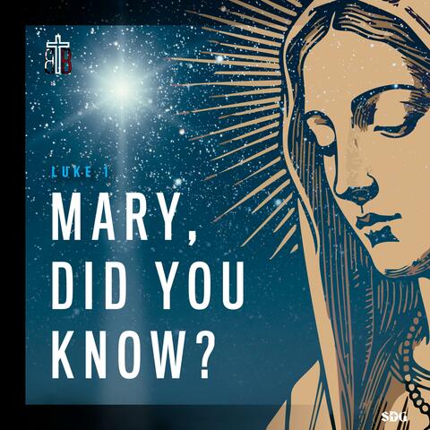 Mary, Did You Know?