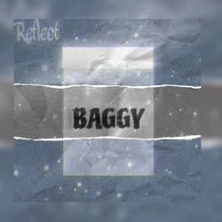 Baggy (Slowed Down)