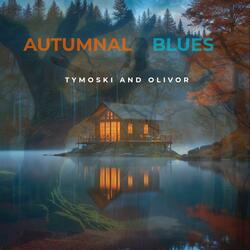 Autumnal Blues (feat. Olivor)