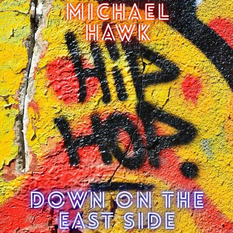 Down On The East Side