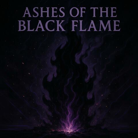 Ashes Of The Black Flame