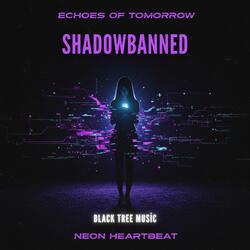 Shadowbanned