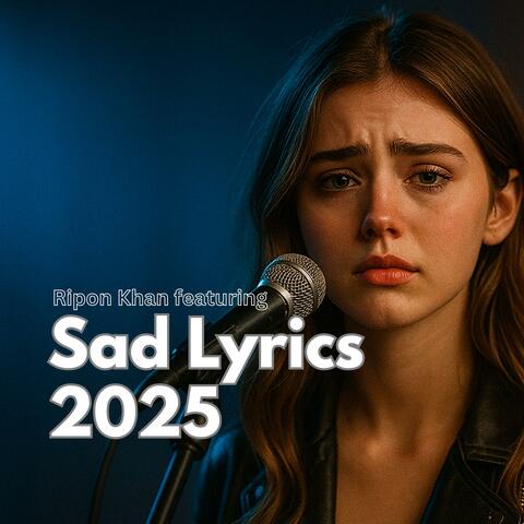 Sad Lyrics 2025