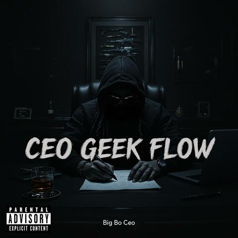 Ceo geek flow