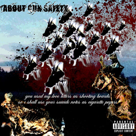 You Used My Love Letters As Shooting Boards So I Shall Use Your Suicide Notes As Cigarette Papers