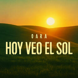 Hoy Veo El Sol