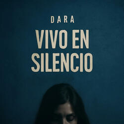 Vivo En Silencio