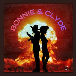 Bonnie & Clyde
