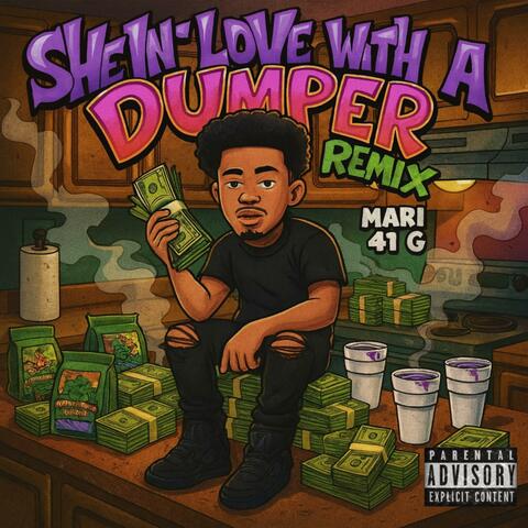 She in love with a dumper (feat. 41G)