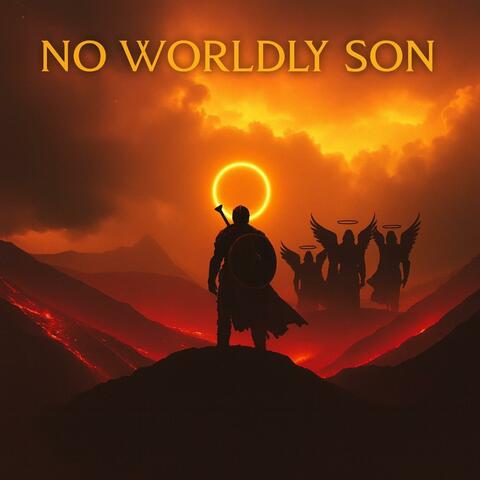 No Worldly Son