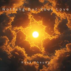 Nothing But Your Love