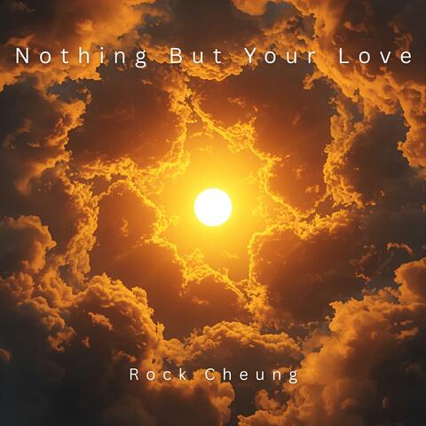Nothing But Your Love