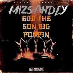 GOD THE SON BIG POPPIN