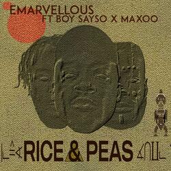 Rice & Peas (feat. Emarvellous & Maxoo)