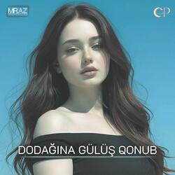 Dodağına Gülüş Qonub (Remix)