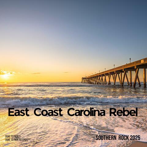 East Coast Carolina Rebel