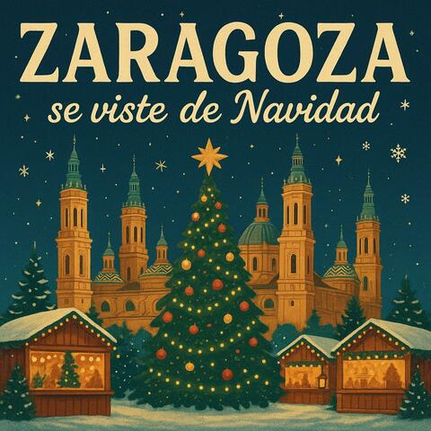 Zaragoza se viste de Navidad