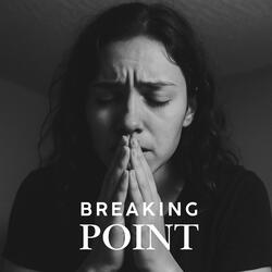Breaking Point