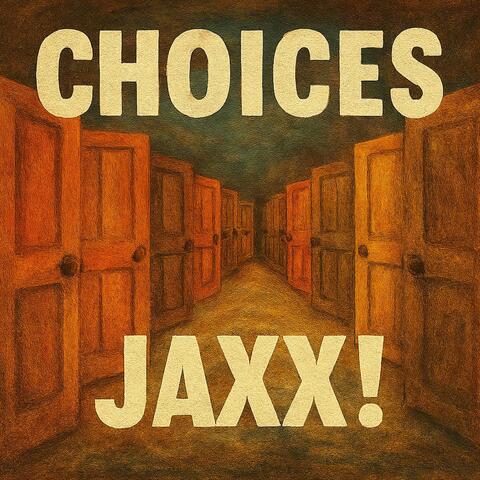 Choices