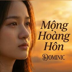 MỘNG HOÀNG HÔN