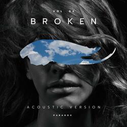 Broken (Acoustic Version)