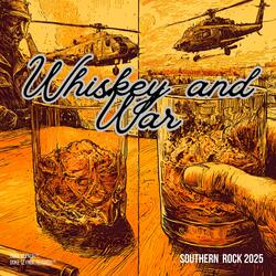 Whiskey and War