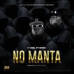 No Manta (feat. Shokii)