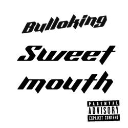 sweet mouth