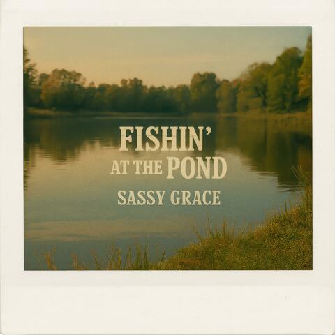 Fishin' at the Pond