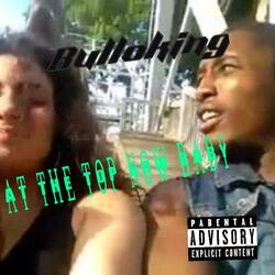 AT THE TOP NOW BABY POD CASTE FREESTYLE