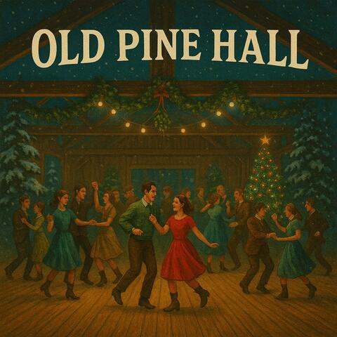 Old Pine Hall