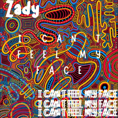 I Can't Feel My Face