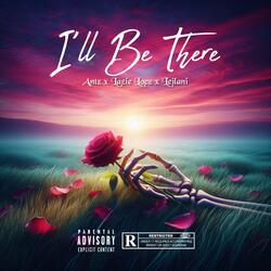 I'll Be There (feat. Leilani & Lazie Locz)