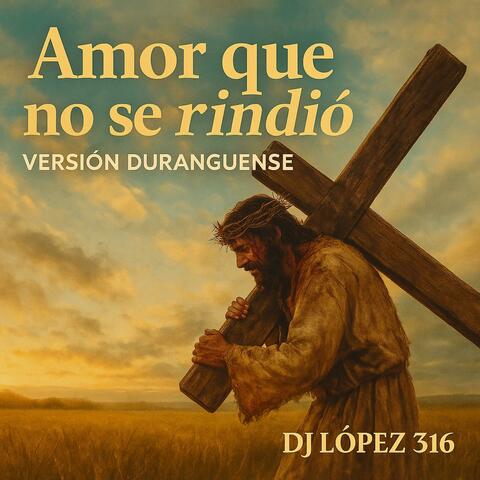 Amor que no se rindio