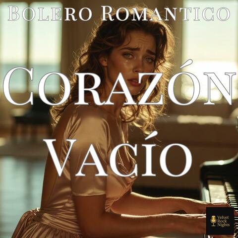 Corazón Vacío (Bolero Romántico)