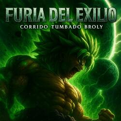 FURIA DEL EXILIO Corrido Tumbado Broly