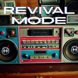 Revival Mode