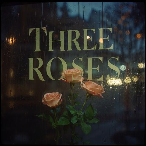 Three Roses