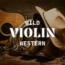 Wild Western Violin