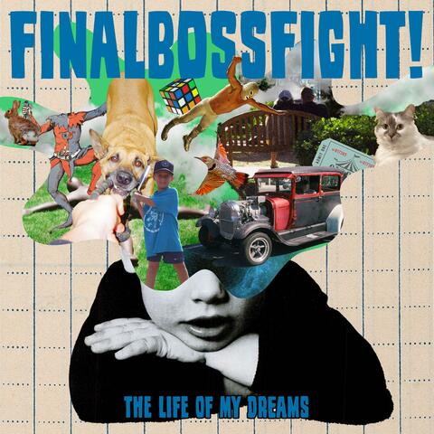 The Life of My Dreams