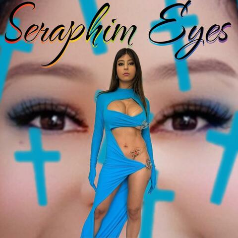 Seraphim Eyes